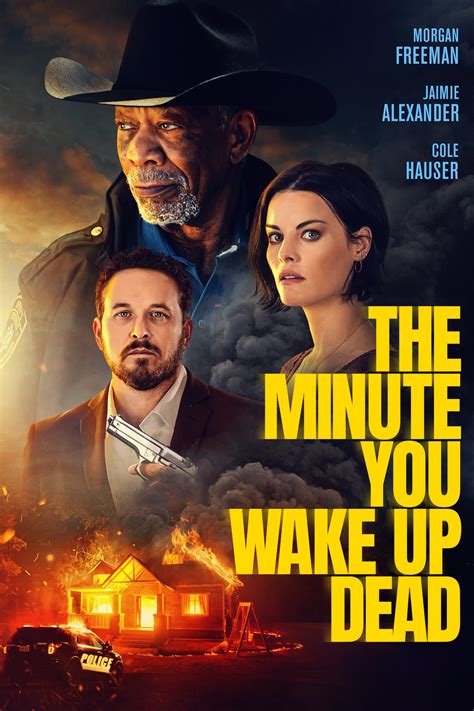 The Minute You Wake Up Dead (Movie, 2022).